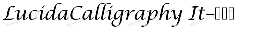 LucidaCalligraphy It字体转换 LucidaCalligraphy It字体转换